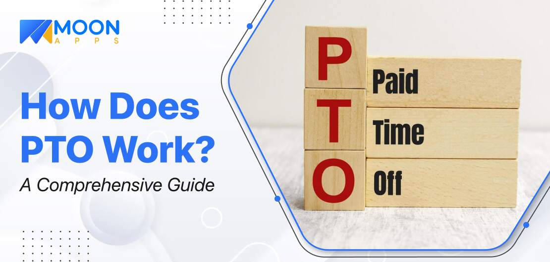 How Does PTO Work A Comprehensive Guide