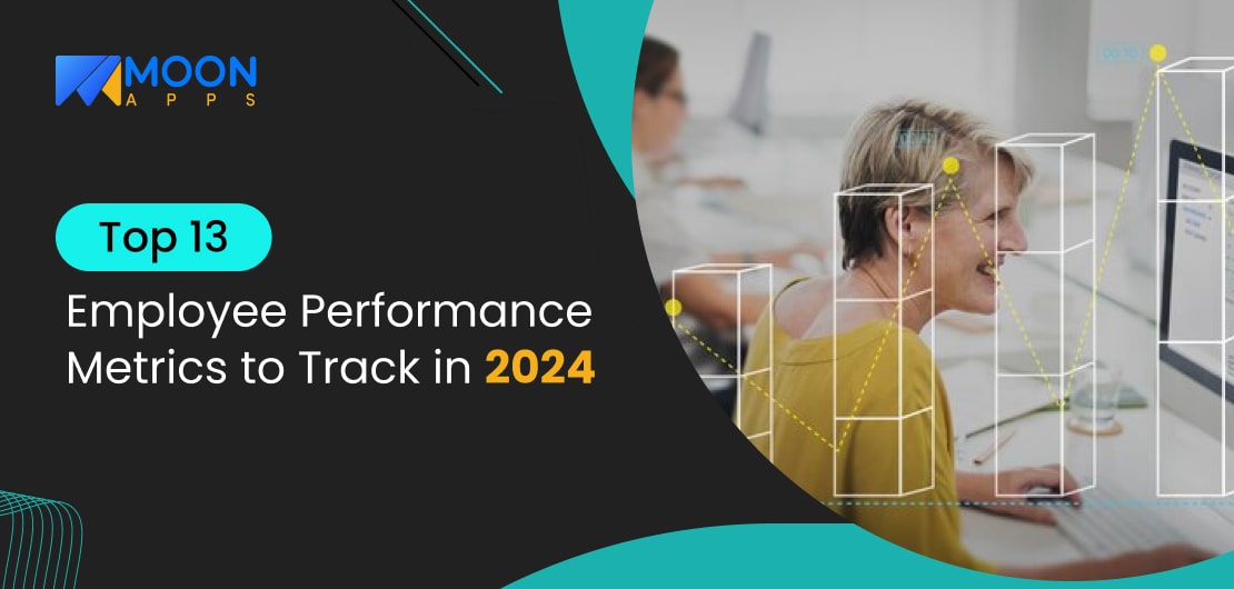 Top 13 Employee Performance Metrics to Track in 2024