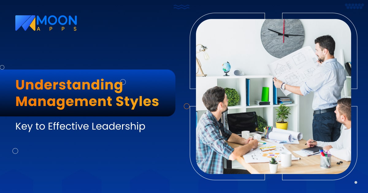 Understanding Management Styles Key to Effective Leadership